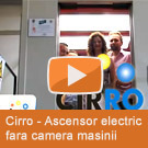 Cirro - Ascensor electric fara camera masinii