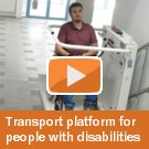 Transport platform for people with disabilities